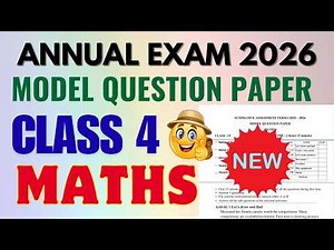 CLASS 4/ MATHS/ ANNUAL EXAM/ MODEL QUESTION PAPER#maths#class4#exam