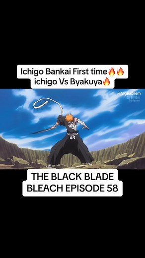 Ichigo Bankai First time: Bleach Ep 58