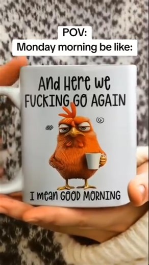 Nothing says ‘good morning’ like a grumpy chicken holding coffee and swearing at the day ☕🐓 😂 | Engoole