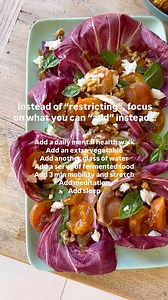 STOP THE MINDSET OF RESTRICTION. Embrace the mindset of addition and abundance with your health. When you start ‘crowding’ your diet and lifestyle with the good, the less healthy habits, foods/drinks etc start to naturally fall away. It’s not a huge effort - worth a shot? Tell me which of the below you’ll embrace: Add a daily mental health walk=enjoyable, helps you naturally move your body, isn’t demanding, gives more perspective on your thoughts/day. Add an extra vegetable - don’t try to do eve