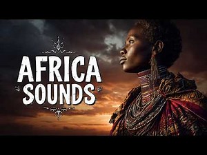 African Tribal Sounds that Heal the Mind | Africa Mama - The Most Calming Experience on YouTube