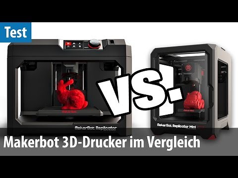 Makerbot Replicator vs. Replicator Mini - 3D-Drucker im Vergleichs- Test | deutsch / german