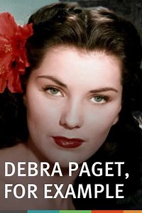 Debra Paget, For Example (2016) - Movie