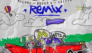 Maluma lanzó Mala Mía remix con Becky G y Anitta