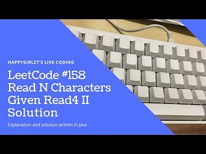 LeetCode 158. Read N Characters Given Read4 II - Call multiple times Explanation and Solution