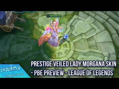 1HourMix - Prestige Veiled Lady Morgana Skin - Pre-Release - PBE Preview - League of Legends