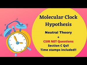 Molecular clock and Neutral theory |CSIR NET LIFE SCIENCES||EVOLUTION|