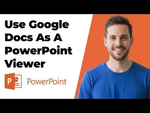 How To Use Google Docs As A PowerPoint Viewer (Easy Guide)