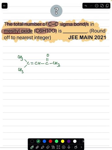 JEE Man PYQ | The total number of C–C sigma bond/s in mesityl oxide (C6H10O) is ____