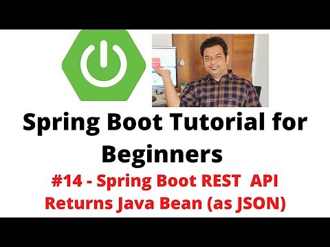 Spring Boot Tutorial for Beginners #14 - Spring Boot REST API returns Java Bean (JSON)