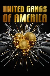 United Gangs of America (2024) - TV Show