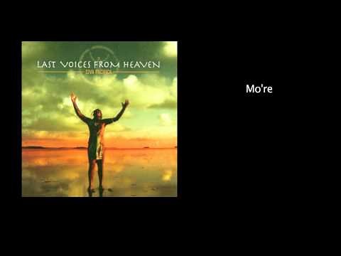 Mo're - Last Voices From Heaven