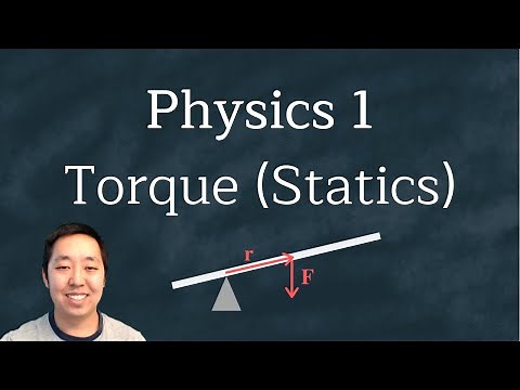 Physics 1: Torque and Static Equilibrium Examples