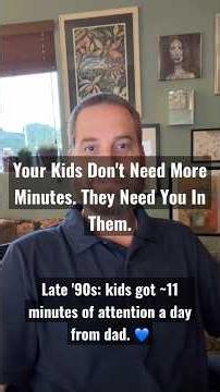 Dads Tripled The Time — So Why Can't Kids Reach Them? | Terrence Real & Male Depression Daniel Rubin
