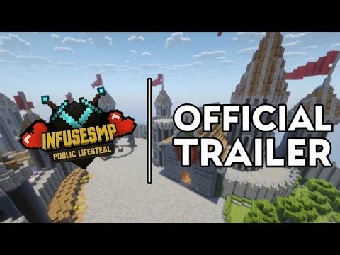 ⚔️ INFUSE SMP official trailer by team INFUSE SMP