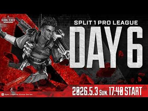 Apex Legends Global Series Year 6：Split 1 【APAC North Pro League Day 6】