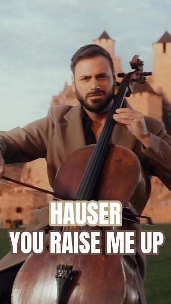 HAUSER – You Raise Me Up 🎻❤️ #Hauser