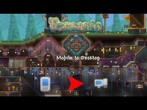 Terraria | Transfer Mobile Terraria Saves to the Desktop Version