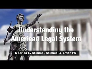 Understanding the American Legal System - Part 1