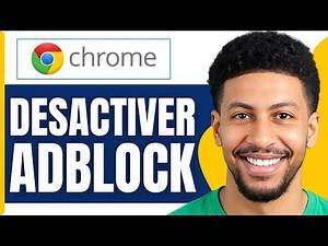 Comment Désactiver Adblock Sur Chrome ( Tuto 2025 )
