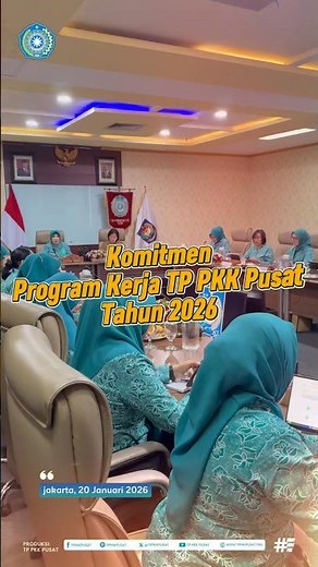 Komitmen Program Kerja TP PKK Pusat Tahun 2026TP PKK Pusat Tahun 2026
