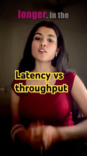 Latency vs throughput under 60 secs! #latency #throughput #coding #systemdesign #shorts