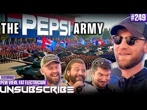 The TRUTH About The Pepsi Navy | Unsubscribe Podcast 249
