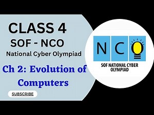 Class 4/ SOF- NCO/Ch 2 - Evolution of Computer