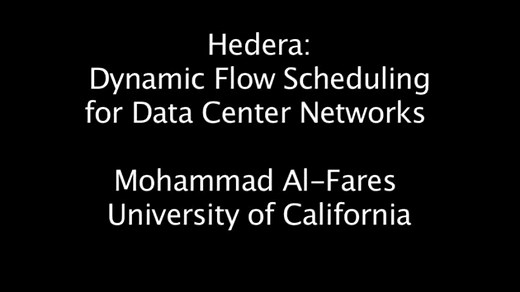 Hedera: Dynamic Flow Scheduling for Data Center Networks