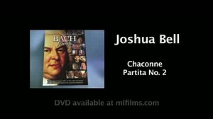 BACH friends HD Joshua Bell Chaconne - Michael Lawrence Films - YouTube