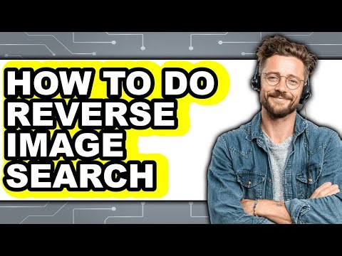 How to Do Reverse Image Search (easy Method)