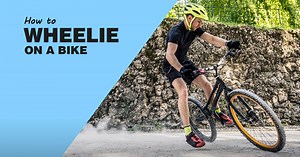 How To Do A Wheelie On A Bike- Expert Tips and Tricks