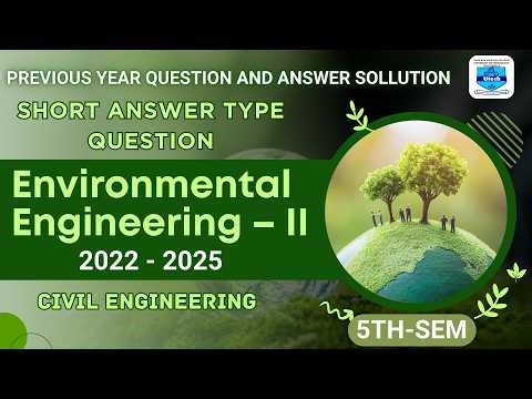 Environmental Engineering | MAKAUT | SHORT ANSWER QUESTION | CE 5TH SEM | 2022-2025