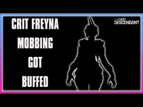 Crit Freyna Just got EVEN BETTER.. | The First Descendant