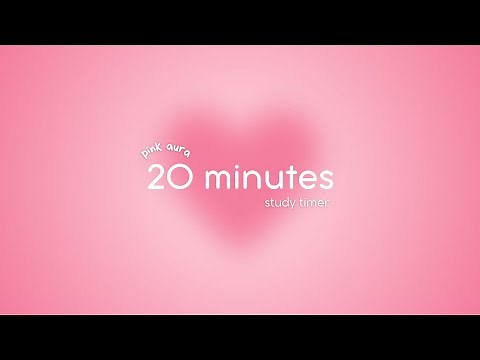 20 minutes pink aura timer for deep focus & productivity 🩷 Aesthetic Focus Countdown ⏱️