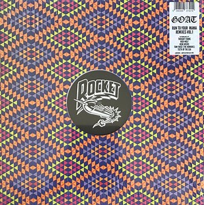 Goat - Run To Your Mama Remixes Vol. 1