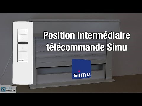 Programmer la position intermédiaire d'un volet roulant avec une télécommande Simu - 100% Volet Roul