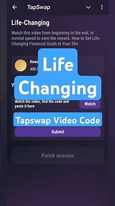 Life Changing | Tapswap Video Code