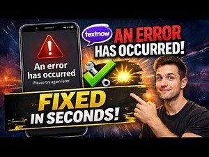TextNow “An Error Has Occurred” 😱 FIXED IN MINUTES | 100% Working Solution (2025)