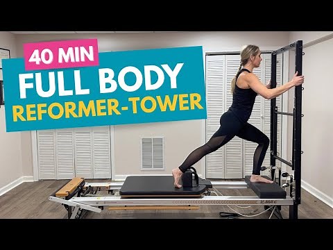 Pilates Reformer Tower Full Body Workout | 40-Minutes | Advanced