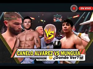 🔴 'Canelo' Álvarez vs Jaime Munguía EN VIVO | 🥊 Box Azteca | Tv Azteca Deportes | Canelo vs Munguía