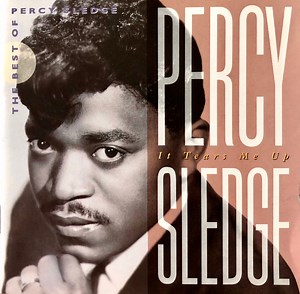 Percy Sledge - It Tears Me Up (The Best Of Percy Sledge)