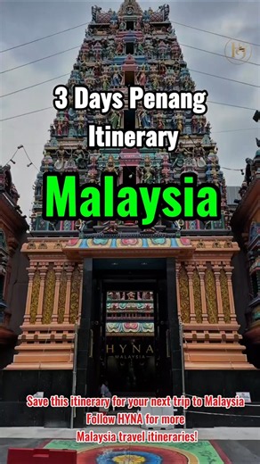 3 Days Penang Itinerary#Malaysiatravel #MalaysiaItinerary#Hynatravel#TravelVlogMalaysia#Viral