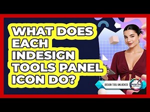 What Does Each InDesign Tools Panel Icon Do?