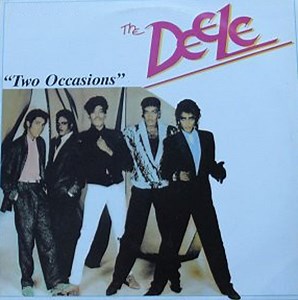 The Deele - Two Occasions