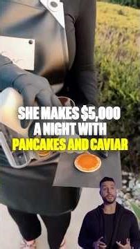 She makes $5,000 per event serving caviar, with no restaurant, no staff, and no kitchen!