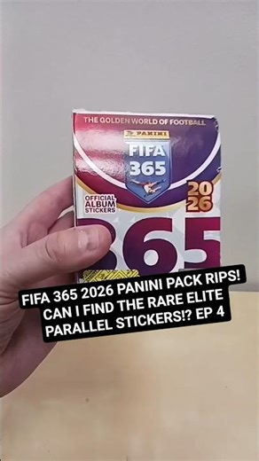 FIFA 365 2026 PANINI PACK RIPS! CAN I FIND THE RARE ELITE PARALLEL STICKERS EP 4 #panini #fifa365