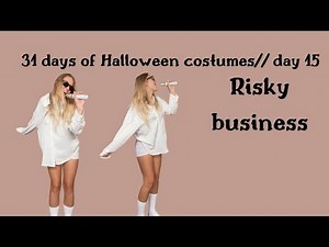 31 DAYS OF HALLOWEEN COSTUMES DAY 15: RISKY BUSINESS COSTUME, this is a fantastic last minute costu