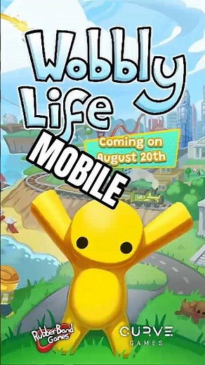 Wobbly Life is Launching on Mobile, 20th August, 2026
