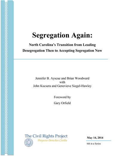 Segregation Again: North Carolina’s Transition from Leading Desegregation Then to Accepting Segregation Now